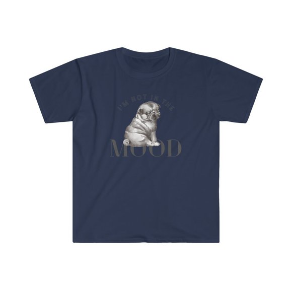 "I'm Not In The Mood" Pug Lover T Shirt - Picture 2 of 11